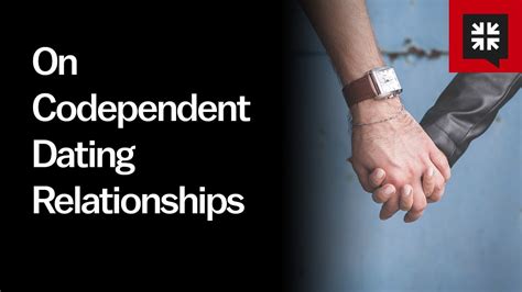 codependent dating relationships